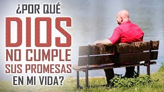 Las mejores reflexiones cristianas  ¿Por qué Dios no cumple sus promesas en mi vida [upl. by Nivlem521]