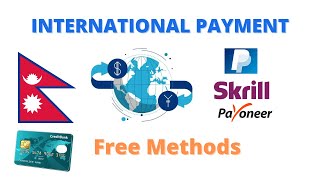 Best International Payment Methods in Nepal  Get International Wallets and cards for Free 2023 [upl. by Jessy]