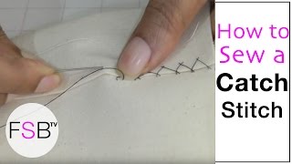 Catch Stitch  Hand Sewing [upl. by Suchta639]