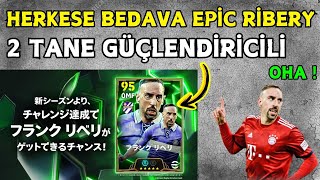 HERKESE BEDAVA EPİC RİBERY 😱 2 TANE GÜÇLENDİRİCİ 🔥 EFOOTBALL PES 2025 GÜNCELLEME [upl. by Jolanta]