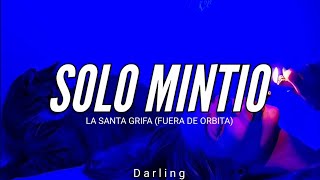 LA SANTA GRIFA  SOLO MINTIO  LETRA [upl. by Becht]