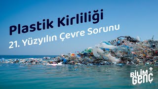 21 Yüzyılın Çevre Sorunu Plastik Kirliliği [upl. by Brunn]