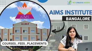 Explore AIMS Institute Bangalore  Courses Placements and Profiles for a Bright Future 🚀 [upl. by Poppas]