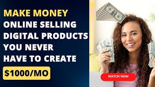 How to Make Money Online Selling Digital Products You Didnt Create [upl. by Ecnahc975]