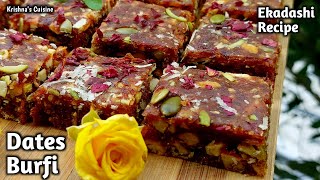 Ekadashi Recipe Dates Burfi  Dates Dryfruit Fudge  Dates Chikki  Krishnas Cuisine ekadashisweet [upl. by Tami]