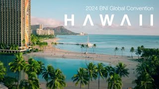 Join us in Hawaii for BNI Global Convention 2024 [upl. by Tadio]