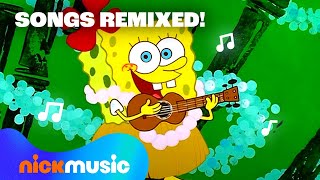 SpongeBob Songs REMIXED 🧽🎤 40 Minutes  Nick Music [upl. by Rebmac120]