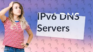 What DNS should I use for IPv6 [upl. by Janos]