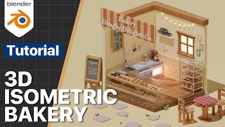 How to make an Isometric Bakery inside of Blender  Blender Tutorial [upl. by Brunelle428]