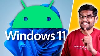 Android  Windows 11 Officially [upl. by Hammel]