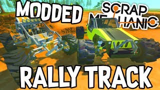 Scrap Mechanic CREATIONS  MODDED RALLY TRACK 37 WAshDubh  Gameplay [upl. by Stanton]