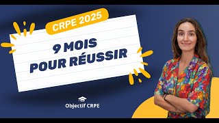 CRPE 2025  9 mois pour réussir [upl. by Shiri]