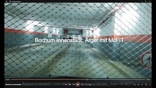 Bochum Innenstadt 1 Uhr nachts von Sonntag auf Montag  Ärger mit McFit adamontour [upl. by Rock]