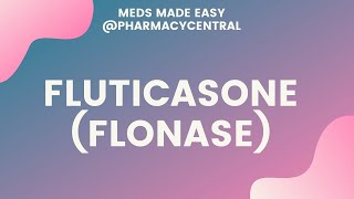 Fluticasone Flonase  Meds Made Easy MME [upl. by Kerred]