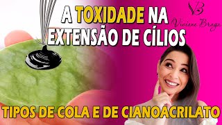 Ep 2 – TIPOS DE COLA DA EXTENSÃO DE CÍLIOS Toxidade na extensão de cílios [upl. by Nivej]