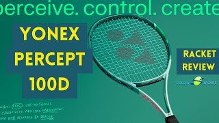 Yonex Percept 100 D Tennis Racket Review [upl. by Mhoj284]