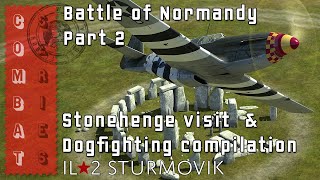 IL2 Sturmovik Game Play 2022  New Map Battle of Normandy  Part 2  Combat Compilation [upl. by Caitlin]