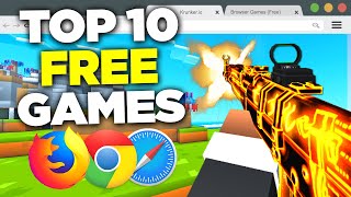 TOP 10 Browser FPS GAMES NO DOWNLOAD [upl. by Esilana]