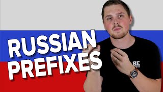 How To Use PREFIXES in Russian [upl. by Epolenep]