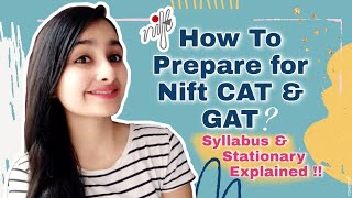 HOW TO PREPARE FOR NIFT ENTRANCE EXAMINATION  SYLLABUS AND STATIONARY  NIFT CAT AND GAT SYLLABUS [upl. by Adur]