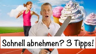 Schnell abnehmen 3 Tipps [upl. by Lorens588]