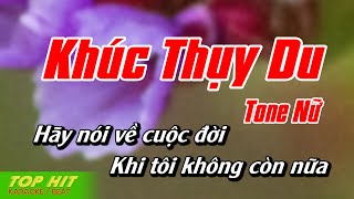 Khúc Thụy Du Karaoke Tone Nữ  Nhạc Sống Mới Dễ Hát TOP HIT KARAOKE [upl. by Gainor]