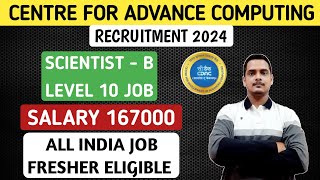 Centre for Advance Computing Recruitment 2024  ScientistB  CDAC Vacancy [upl. by Einnol75]