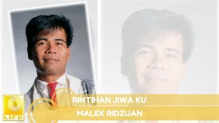 Malek Ridzuan  Rintihan Jiwa Ku Official Audio [upl. by Aivax]