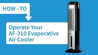 How to Operate Your AF310 Evaporative Air Cooler [upl. by Land]