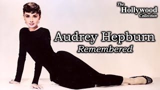 Audrey Hepburn Remembered [upl. by Nezam]