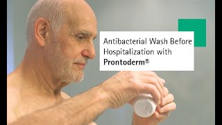 Antibacterial Wash Before Hospitalization with Prontoderm® [upl. by Chambers]