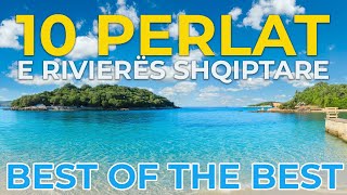 10 Perlat e Rivierës Shqiptare  BEST OF THE BEST [upl. by Ansell]