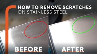 The Best Way to Remove Scratches from Stainless Steel [upl. by Otipaga954]