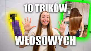 10 TRIKÓW WŁOSOWYCH które odmienią twoją pielęgnację 😍 [upl. by Emalee]