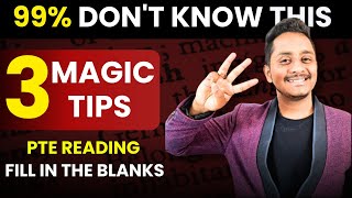 99 Dont Know This  3 Magic Tips  PTE Reading Fill in the Blanks  Skills PTE Academic [upl. by Eelyab903]