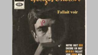 Georges Chelon Fallait voir [upl. by Norse]