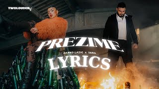 DARKO LAZIC FEAT ZERA  PREZIME LYRICS [upl. by Kleper]