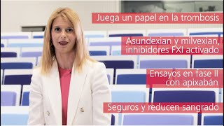 Nuevas terapias antitrombóticas papel de los inhibidores del factor XIa [upl. by Phare]