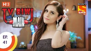 TV Biwi Aur Main  टीवी बीवी और मैं  Ep 41  8th August 2017 [upl. by Annoeik]