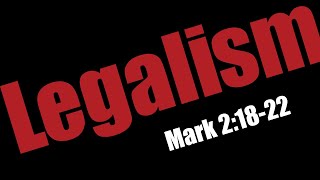 Legalism [upl. by Orten252]