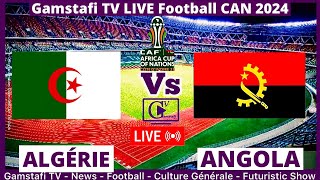 Algérie Vs Angola En Direct CAN 2024 Commenté en temps réel  Gamstafi TV [upl. by Ariik]