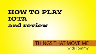 How to play Iota and review [upl. by Cogswell138]