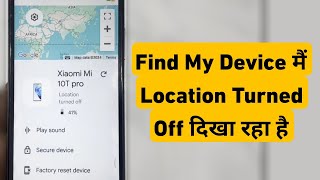 How To Fix Location Turned off In Find My Device  Find My Device Me Location Turned OFF Aa Raha Hai [upl. by Analed]