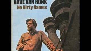 Dave Van Ronk  Keep it Clean [upl. by Efeek]