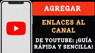 Cómo agregar enlaces al canal de YouTube [upl. by Acima718]