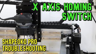 X Axis Homing Troubleshoot amp Fix  Shapeoko Pro Inductive Homing Switch [upl. by Lenora]