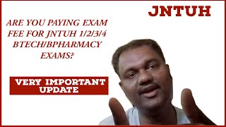 ARE YOU PAYING EXAM FEE FOR JNTUH 1234 BTECHBPHARMACY EXAMSjntuh [upl. by Gerius]