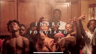 Foogiano X Intro 2 Prod x SpiffoMadeIt Official Video [upl. by Blatman]