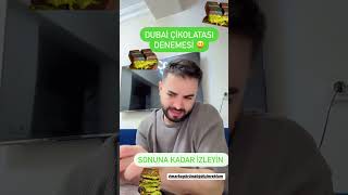 Kadir Ezildi ilk Defa Dubai Çikolatası deniyor shorts keşfet viral trending chocolate dubai [upl. by Sesmar12]