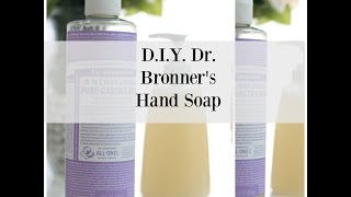 DIY Hand Soap  Dr Bronners Hemp Lavender  Vanilla Essential Oils [upl. by Sitruk]